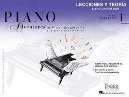 P PIANO ADVENTURES Lecciones y Teoría Nivel 1 Edicion Españo