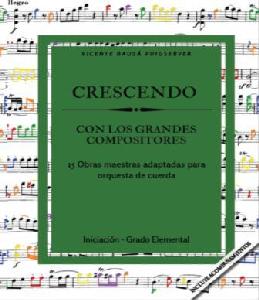 V / VA / VC CRESCENDO CON LOS GRANDES COMPOSITORES + AUDIO 