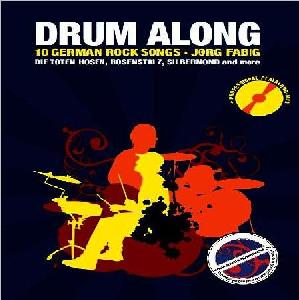 BT DRUM ALONG JORG FABIG 10 GREMAN ROCK SONGS 