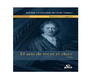 EL ARTE DE TOCAR EL CLAVE 1716 COUPERIN - TAMAYO