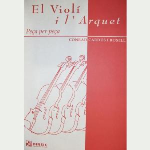 EL VIOLI I L'ARQUET PEÇA PER PEÇA