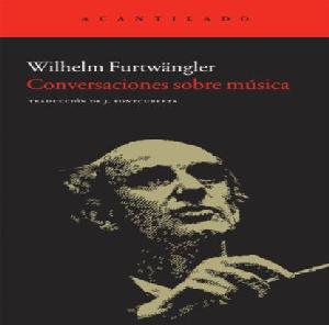 FURTWÄNGLER CONVERSACIONES SOBRE MUSICA