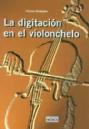 LA DIGITACION EN EL VIOLONCHELO / CHAKALOV