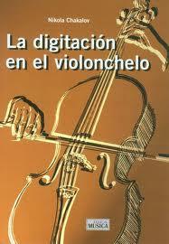 LA DIGITACION EN EL VIOLONCHELO / CHAKALOV