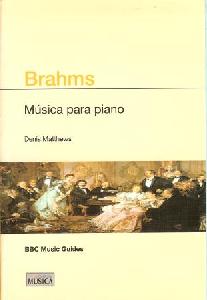 BRAHMS MUSICA PARA PIANO / MATTHEWS