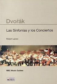 DVORAK LAS SINFONIAS Y LOS CONCIERTOS / LAYTON