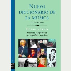 NUEVO DICCIONARIO MUSICA II: COMPOSITORES