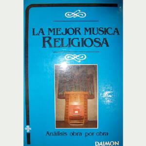 LA MEJOR MUSICA RELIGIOSA / ANALISIS