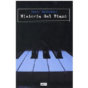 PIERO RATTALINO - HISTORIA DEL PIANO