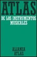 ULRICH ATLAS DE LOS INSTRUMENTOS MUSICALES