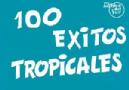 100 EXITOS TROPICALES *EN OFERTA*