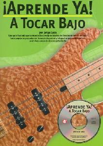 B APRENDE YA A TOCAR BAJO + CD