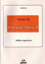 TEMAS DE LENGUAJE MUSICAL SOLFEO EXPRESIVO