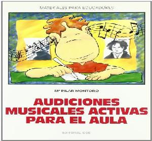 AUDICIONES MUSCALES ACTIVAS PARA EL AULA