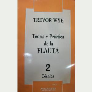 FL TREVOR WYE TEORIA Y PRACTICA 2 TECNICA *OFERTA*