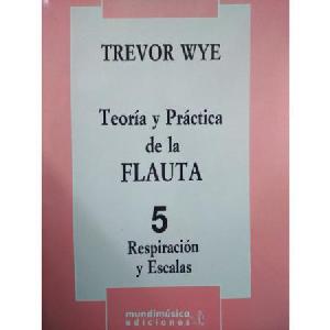 FL TREVOR WYE TEORIA Y PRACTICA 5 RESPIRACION Y ESCALAS