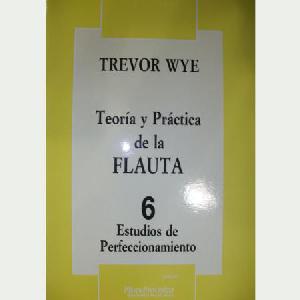 FL TREVOR WYE TEORIA Y PRACTICA 6 PERFECCIONAMIENTO *OFERTA*