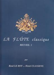 FL LE ROY / CLASSENS - LA FLAUTA CLASICA V.1