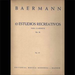 CL BAERMANN 12 ESTUDIOS RECREATIVOS OP.30 *OFERTA*