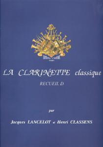 CLP LANCELOT/CLASSENS LA CLARINETTE CLASSIQUE D *OFERTA*