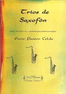 SX E.PASTOR TRIOS PARA SAXOFON * EN OFERTA *