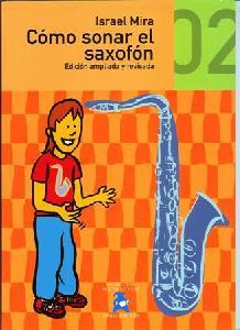 SX ISRAEL MIRA COMO SONAR EL SAXOFON VOL.2 + CD