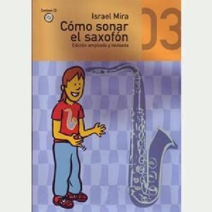 SX ISRAEL MIRA COMO SONAR EL SAXOFON VOL.3 + Audio Online