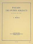 SXAP BOZZA PARADE DES PETITS SOLDATS