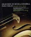 VP COLECCION MUSICA ESPAÑOLA PARA VIOLIN