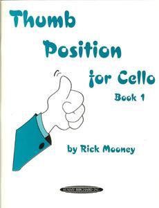 VC MOONEY THUMB POSITION FOR CELLO BOOK 1