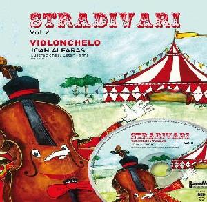 VC MTD JOAN ALFARAS - STRADIVARI VOL. 2 VIOLONCELLO