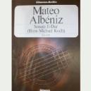 GUIT MATEO ALBENIZ SONATA MI M GUITARRA  *OFERTA*