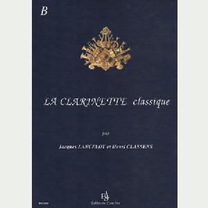 CLP LANCELOT LA CLARINETTE CLASSIQUE VOL.B