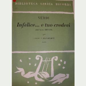 OP VERDI INFELICE... E TUO CREDEVI BAJO *OFERTA*