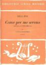 OP V/S BELLINI COME PER ME SERENO (LA SONNAMBULA) *OFERTA*