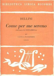 OP V/S BELLINI COME PER ME SERENO (LA SONNAMBULA) *OFERTA*