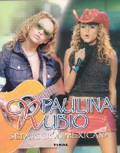 PAULINA RUBIO SEDUCCION MEXICANA